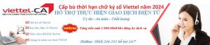 Cấp bù thời hạn chữ ký số Viettel năm 2024