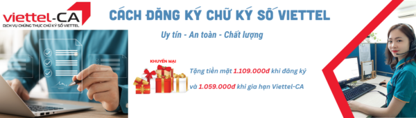Cách đăng ký chữ ký số Viettel năm 2024 cách đăng ký chữ ký số Viettel