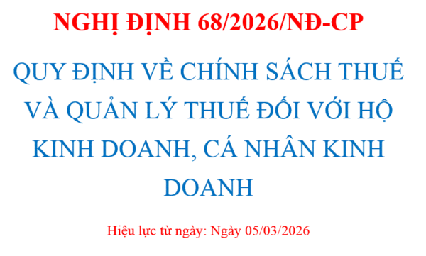 NĐ68-2026 Chính sách thuế đối với hộ kinh doanh, cá nhân kinh doanh